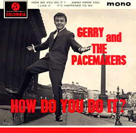 Gerry and The Pacemakers - How Do You Do It?