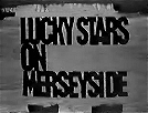 Lucky Stars On Merseyside